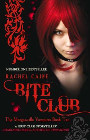 Bite Club: Morganville Vampires de Rachel Caine