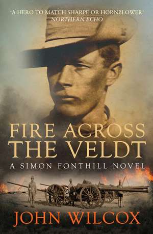 Fire Across The Veldt de John Wilcox