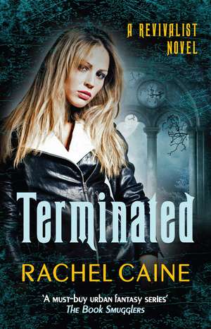 Terminated de Rachel Caine