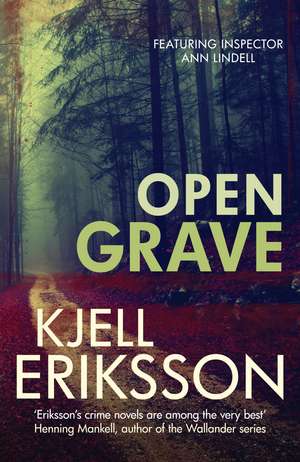 Open Grave de Kjell Eriksson