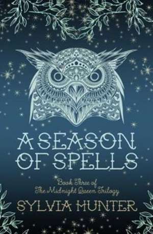 A Season Of Spells de Sylvia Hunter