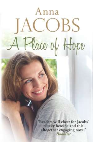 A Place Of Hope de Anna Jacobs