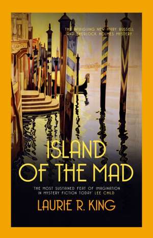 Island of the Mad de Laurie R. King