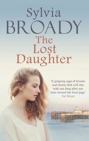 The Lost Daughter de Sylvia Broady