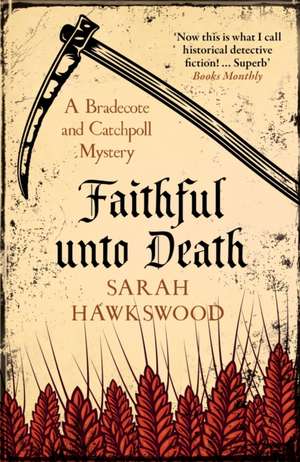 Faithful Unto Death de Sarah Hawkswood