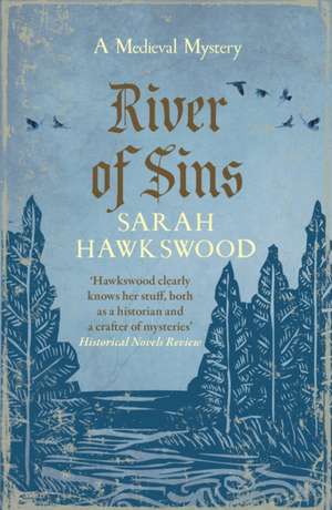 River of Sins de Sarah Hawkswood