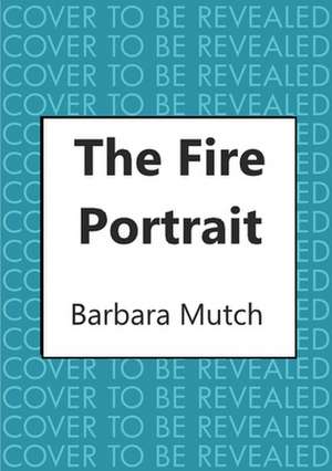 The Fire Portrait de Barbara Mutch