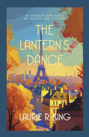The Lantern's Dance de Laurie R. King