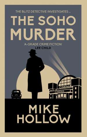 The Soho Murder de Mike Hollow