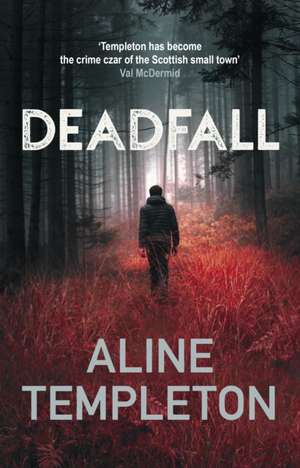 Deadfall de Aline Templeton