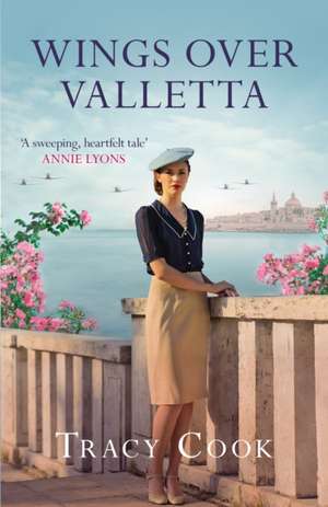 Wings Over Valletta de Tracy Cook