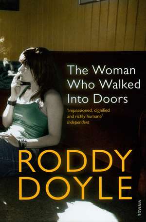 The Woman Who Walked into Doors de Roddy Doyle