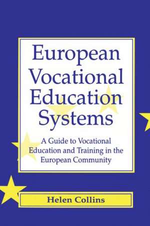 European Vocational Educational Systems de Helen Collins