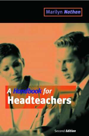 A Handbook for Headteachers de Marilyn Nathan