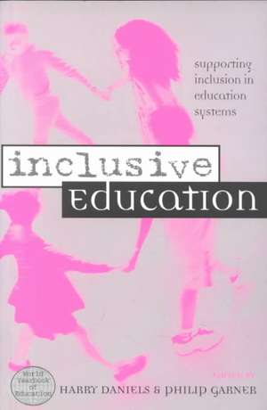 Inclusive Education de Harry (Professor in Special Education and Educational Psychology Daniels