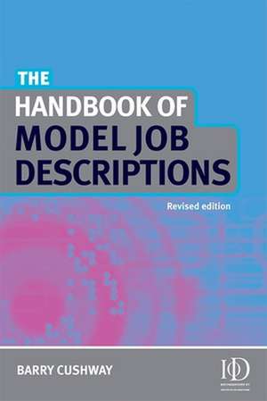 The Handbook of Model Job Descriptions de Barry Cushway