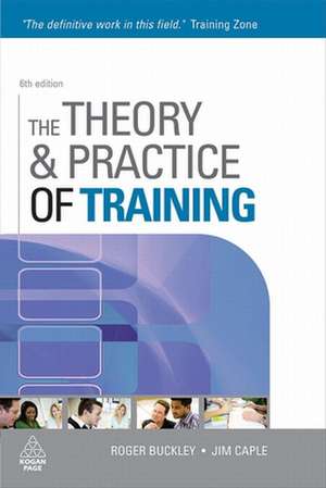 The Theory and Practice of Training de Roger Buckley