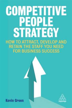 Competitive People Strategy de Kevin Green