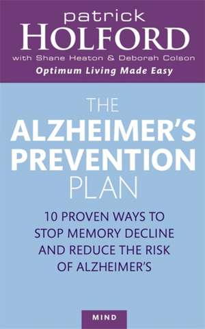 The Alzheimer's Prevention Plan de Deborah Colson