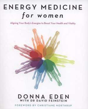 Energy Medicine For Women de David Feinstein