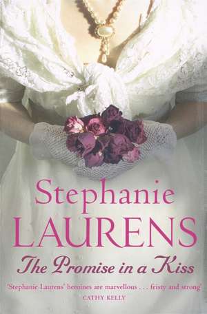 The Promise In A Kiss de Stephanie Laurens