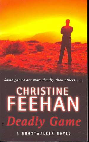 Deadly Game de Christine Feehan