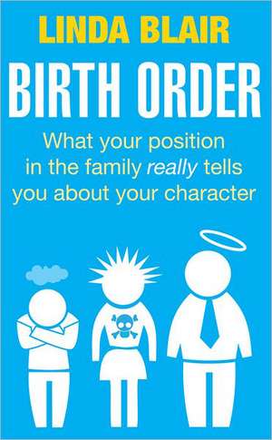 Birth Order de Linda Blair