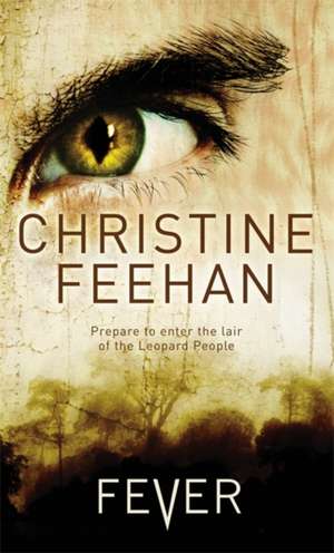 Fever de Christine Feehan