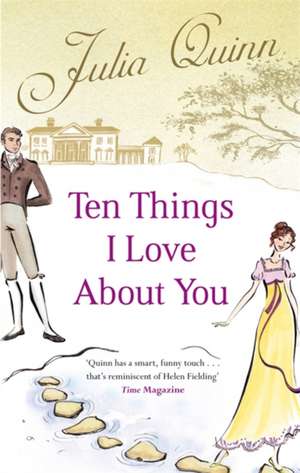 Quinn, J: Ten Things I Love About You