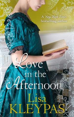 Love in the Afternoon de Lisa Kleypas