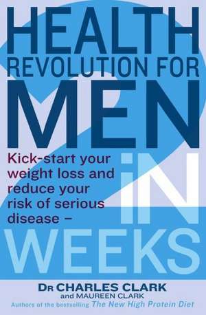 Health Revolution For Men de Dr. Charles Clark