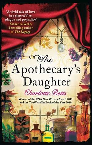 The Apothecary's Daughter de Charlotte Betts