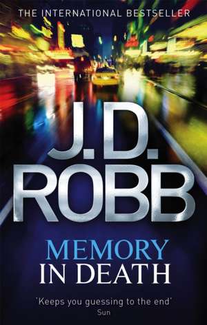 Memory In Death de J. D. Robb