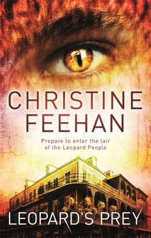 Leopard's Prey de Christine Feehan