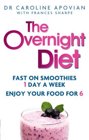 Apovian, D: The Overnight Diet de Dr Caroline (Author) Apovian