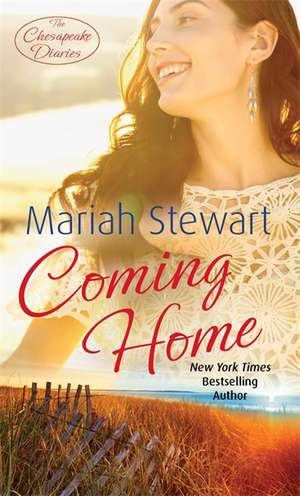 Coming Home de Mariah Stewart