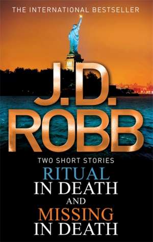 Robb, J: Ritual in Death/Missing in Death