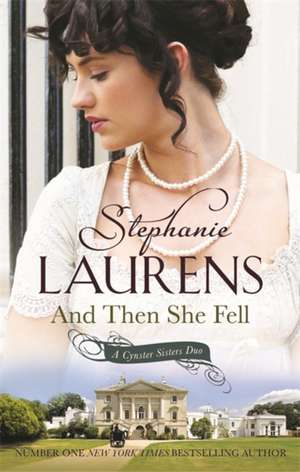 And Then She Fell de Stephanie Laurens