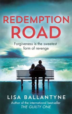 Redemption Road de Lisa Ballantyne