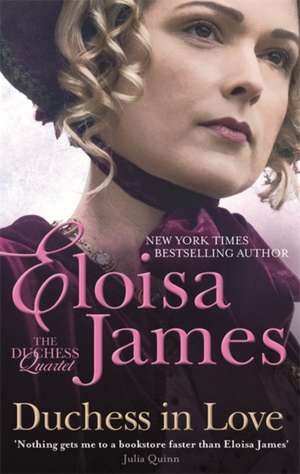 Duchess in Love de Eloisa James