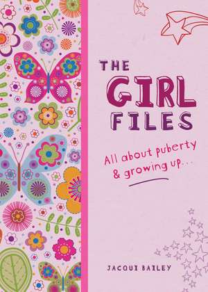 The Girl Files de Jacqui Bailey