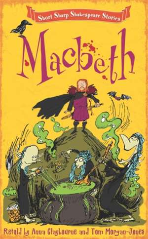 Macbeth de Anna Claybourne