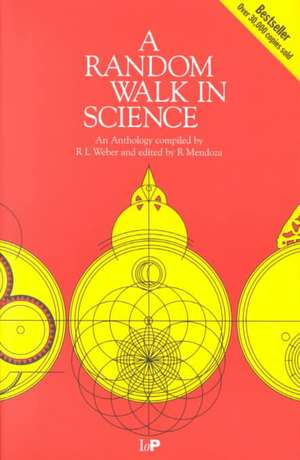 A Random Walk in Science de Robert L. Weber