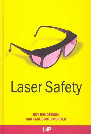 Laser Safety de Roy Henderson