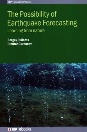 The Possibility of Earthquake Forecasting de Sergey Pulinets