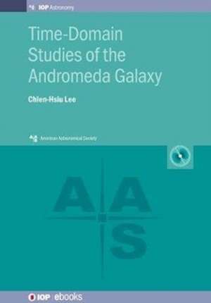 Time-Domain Studies of the Andromeda Galaxy de Chien-Hsiu Lee