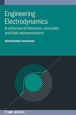 Engineering Electrodynamics de Ramakrishna Janaswamy