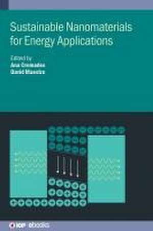 Sustainable Nanomaterials for Energy Applications de Ana Cremades