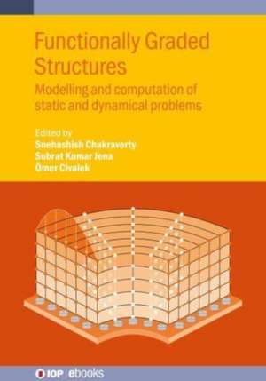 Functionally Graded Structures