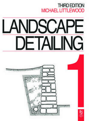 Landscape Detailing Volume 1: Enclosures de Michael Littlewood